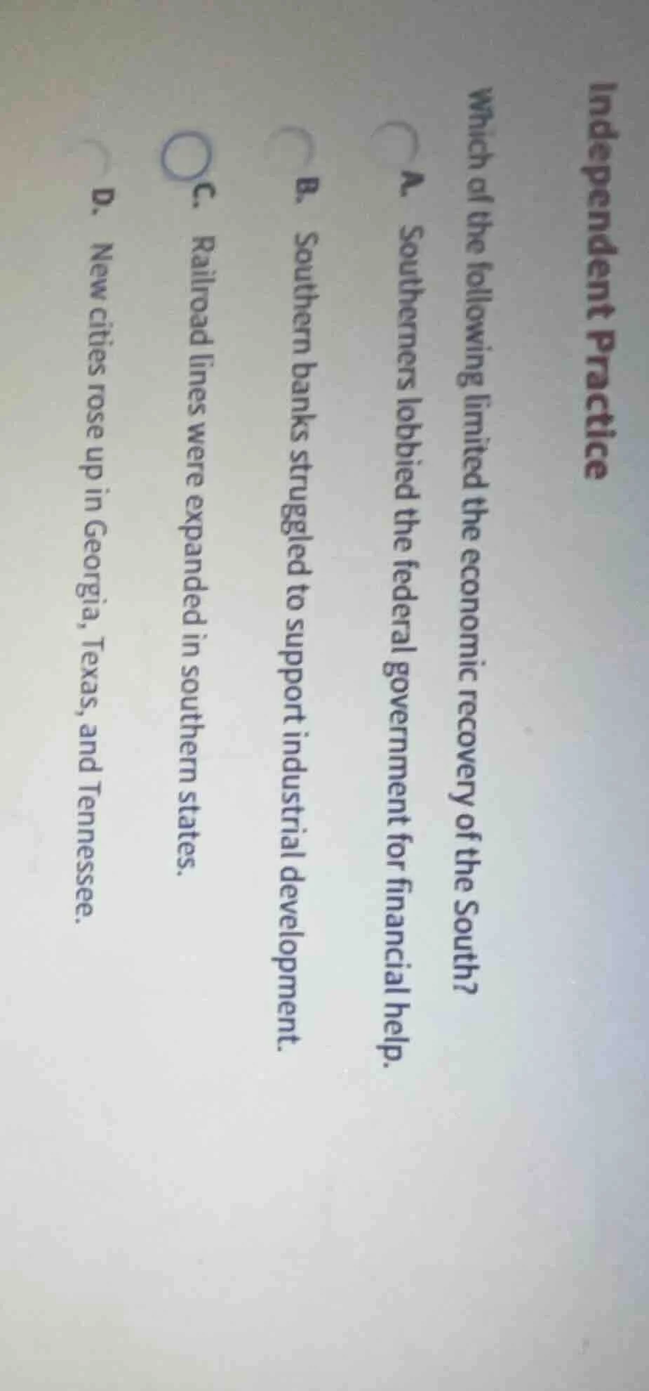 independent practice which of the following limited the economic recove…