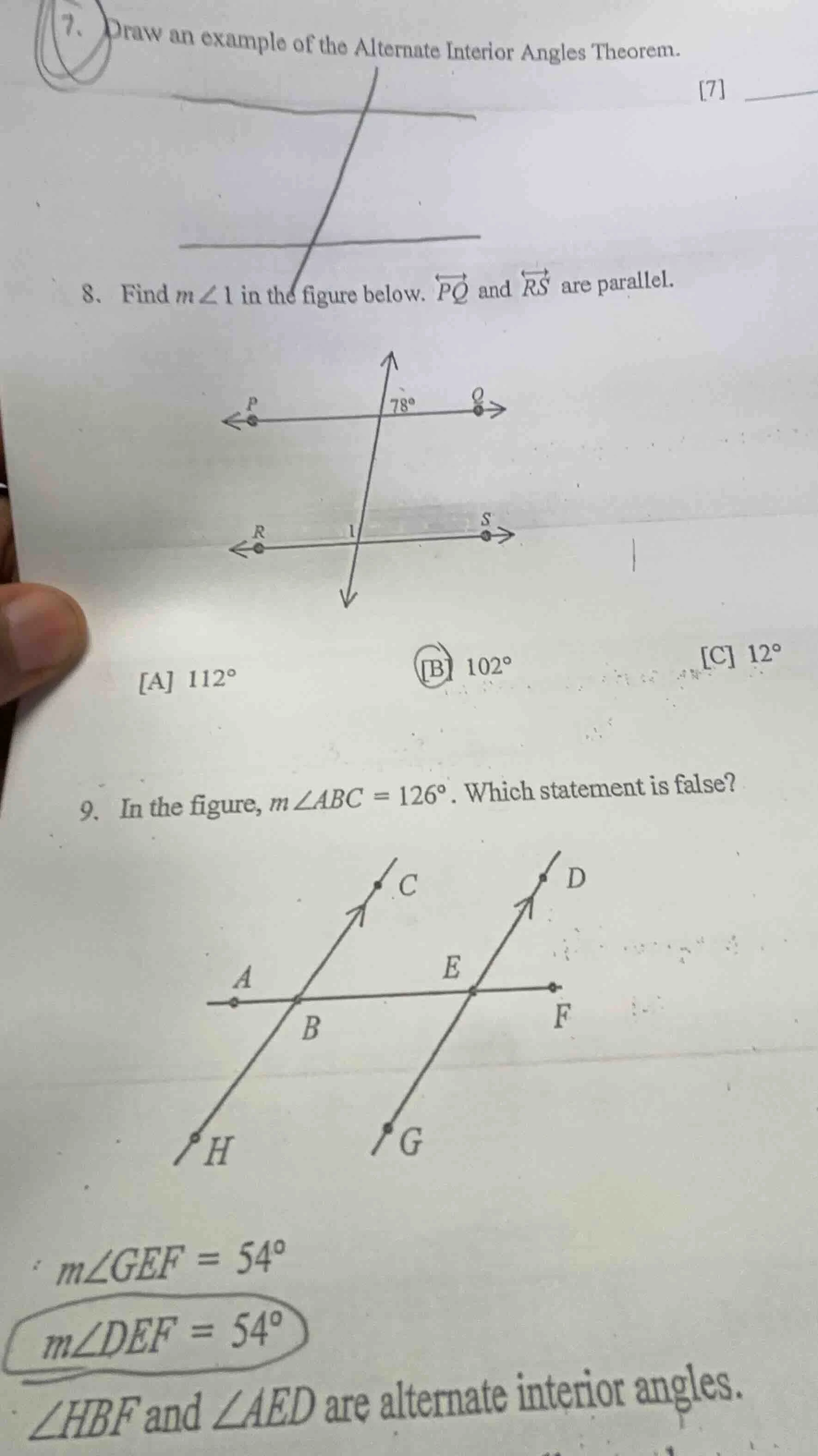 7. draw an example of the alternate interior angles theorem. 78. find $…