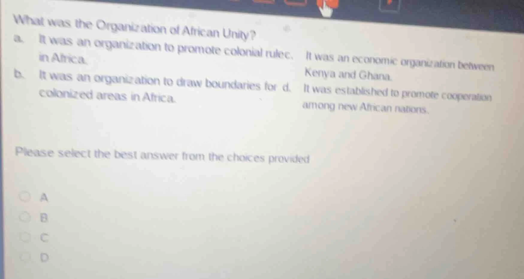 what was the organization of african unity? a. it was an organization t…