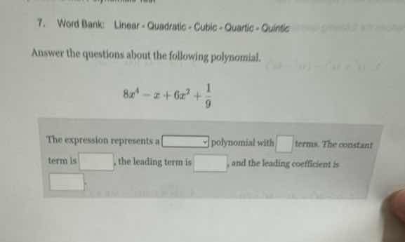 7. word bank: linear - quadratic - cubic - quartic - quintic answer the…