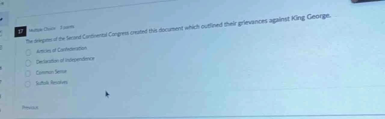 17 multiple choice 3 points the delegates of the second continental con…