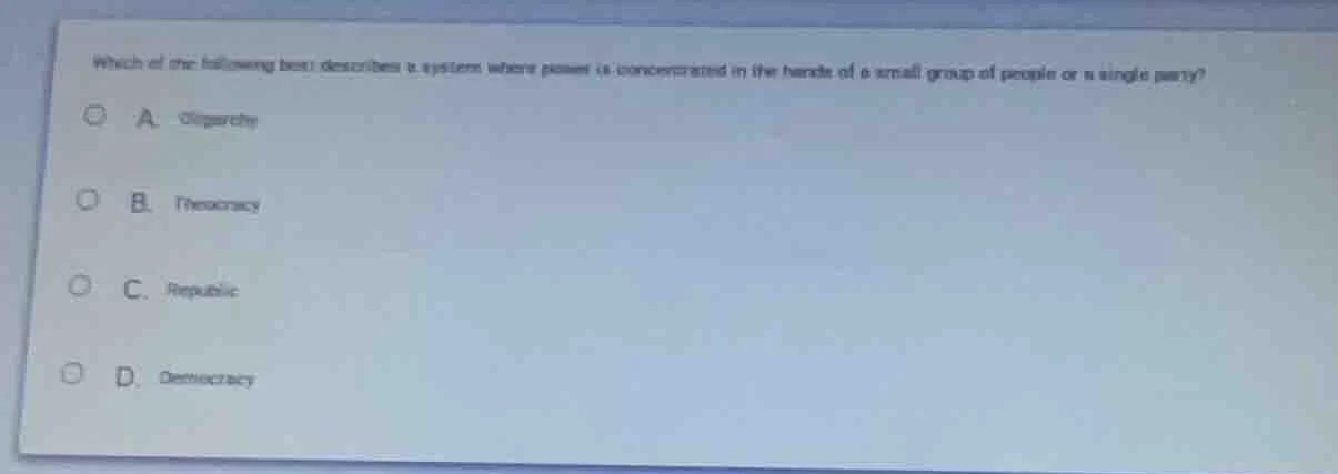 which of the following best describes a system where power is concentra…