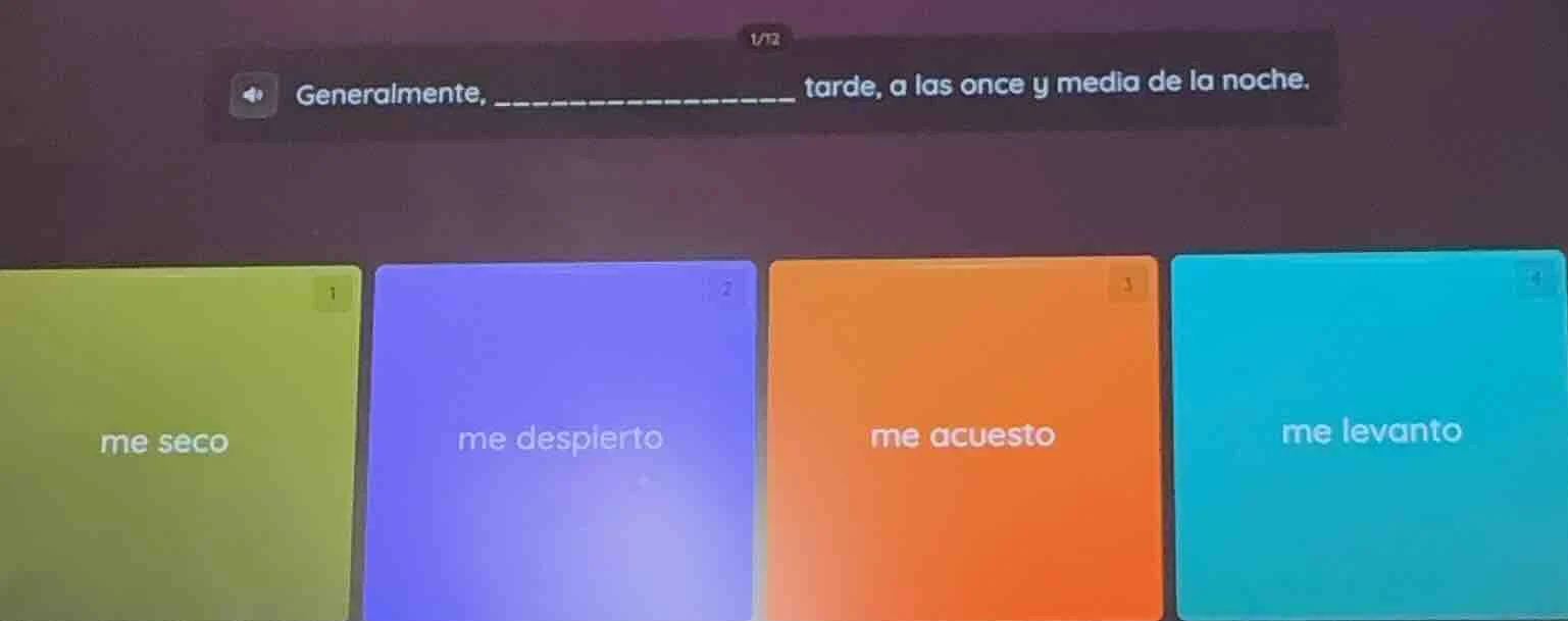 1/12 generalmente, ______________ tarde, a las once y media de la noche…