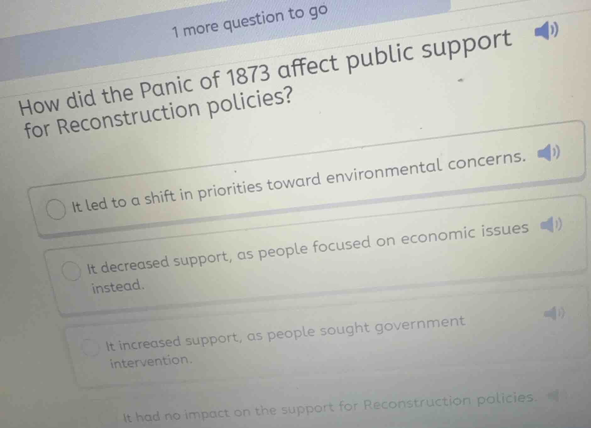 1 more question to go how did the panic of 1873 affect public support f…