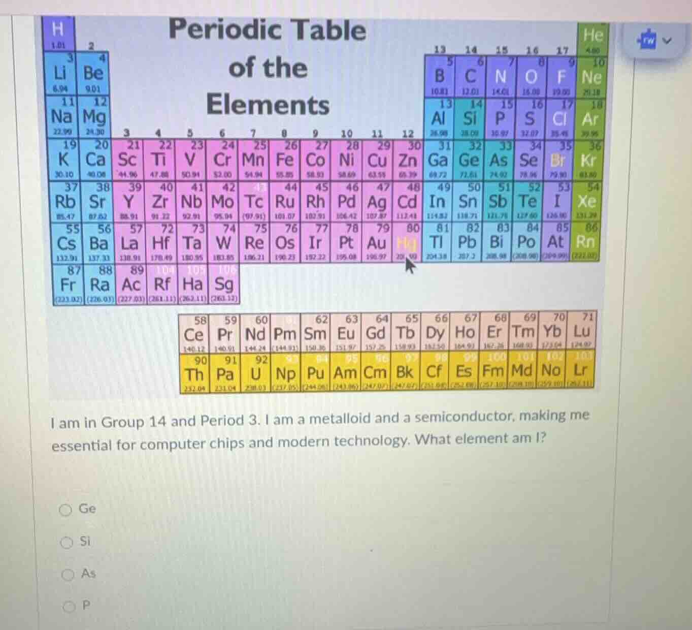 periodic table of the elements i am in group 14 and period 3. i am a me…