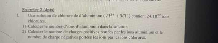 exercice 2 (4pts) 1. une solution de chlorure de daluminium $(al^{3+} +…