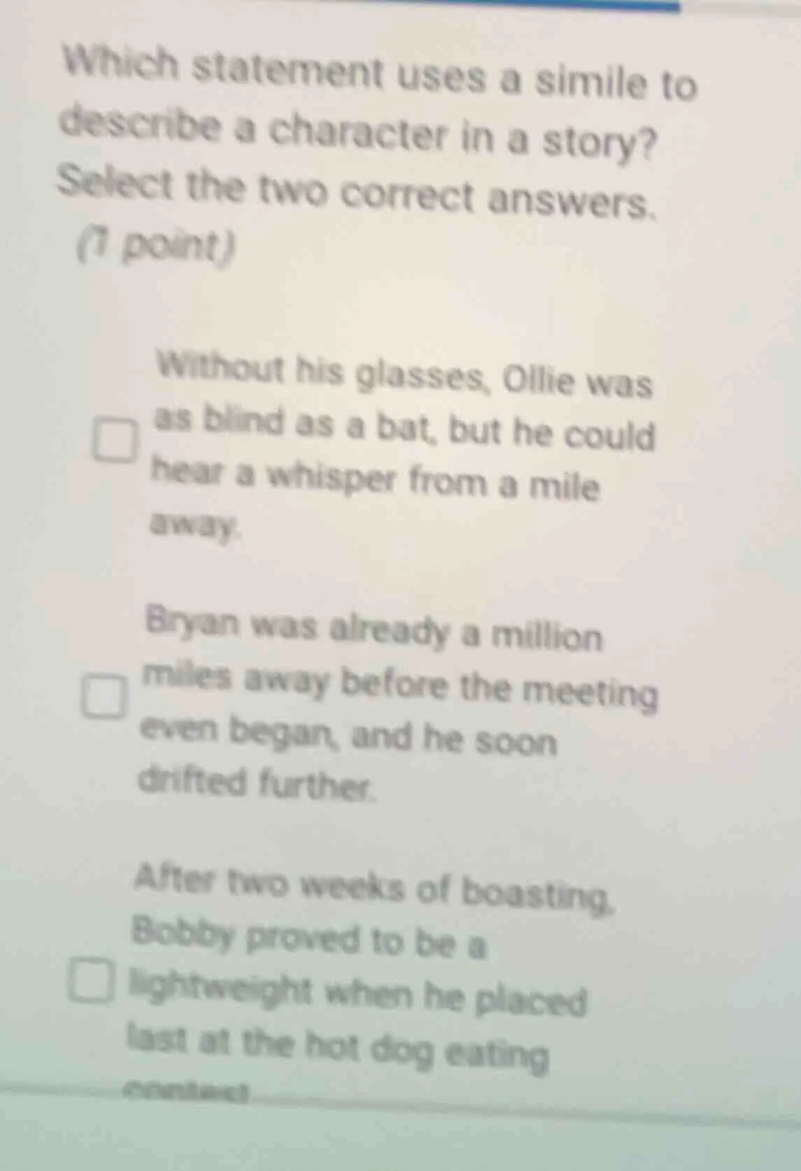 which statement uses a simile to describe a character in a story? selec…