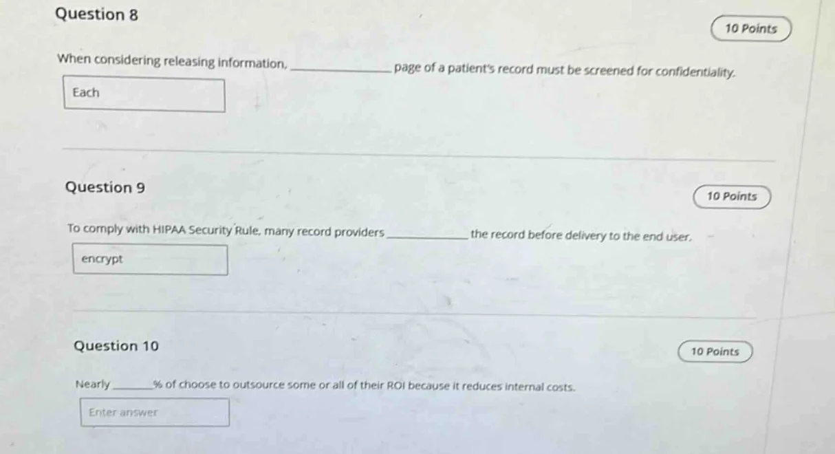question 8 10 points when considering releasing information, __________…