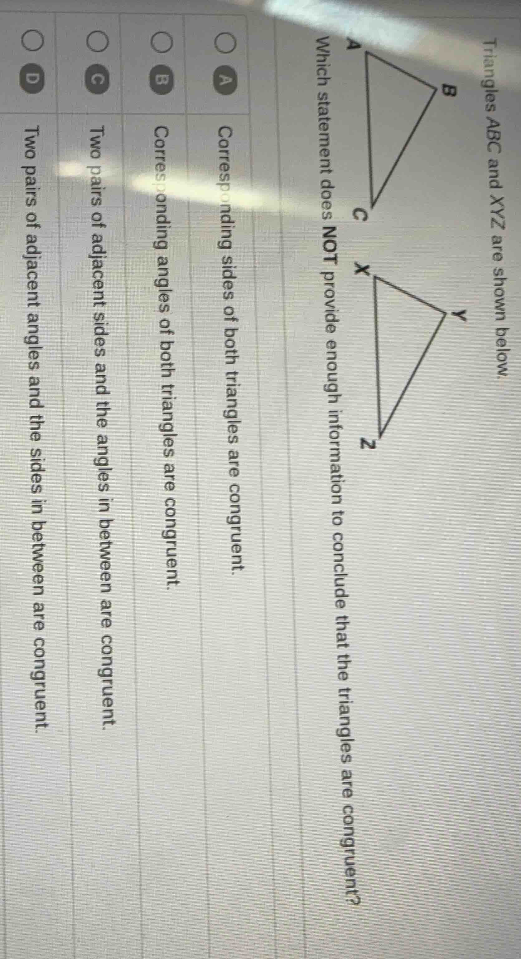 triangles abc and xyz are shown below.which statement does not provide …