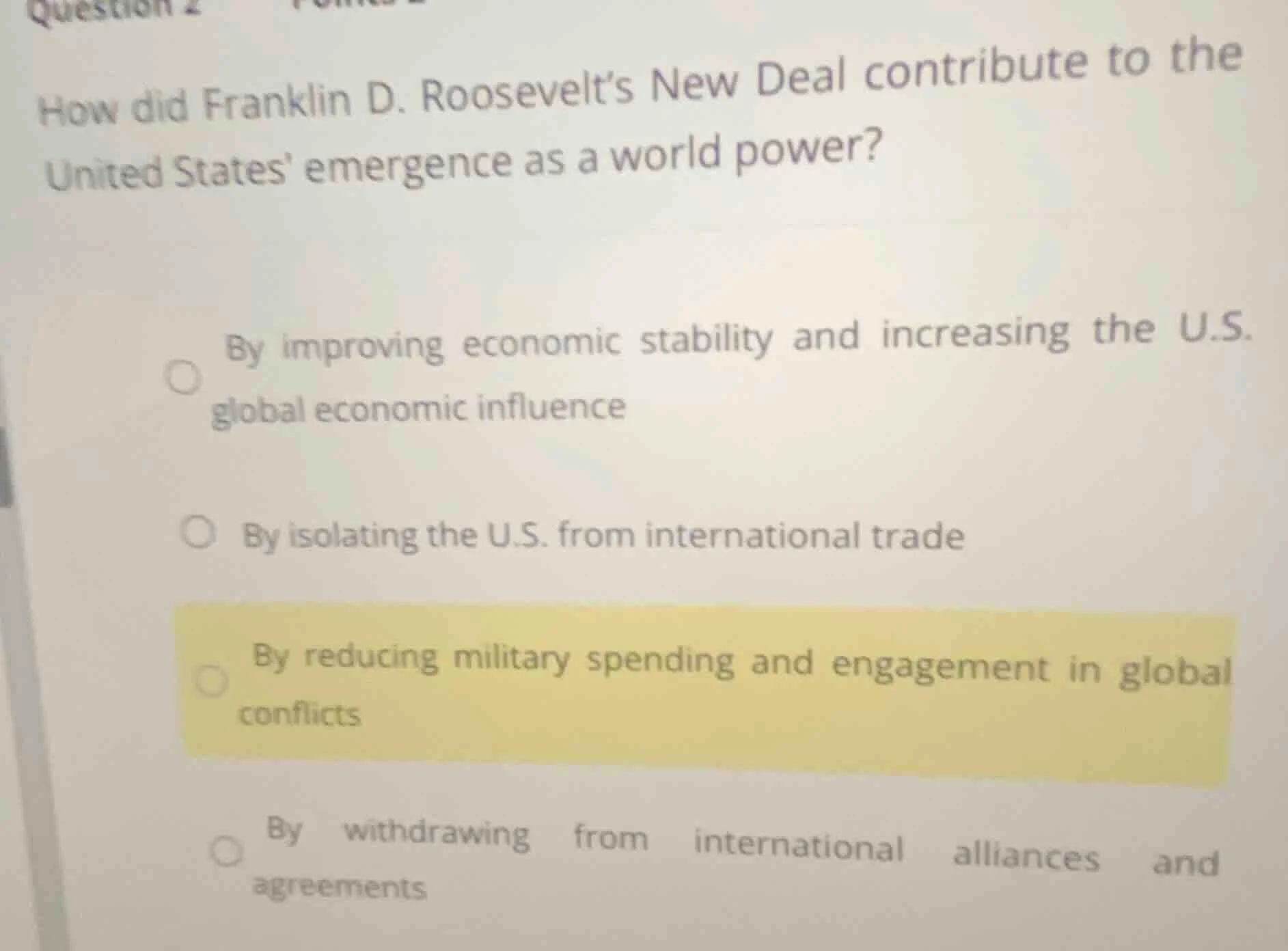 question 2 how did franklin d. roosevelts new deal contribute to the un…