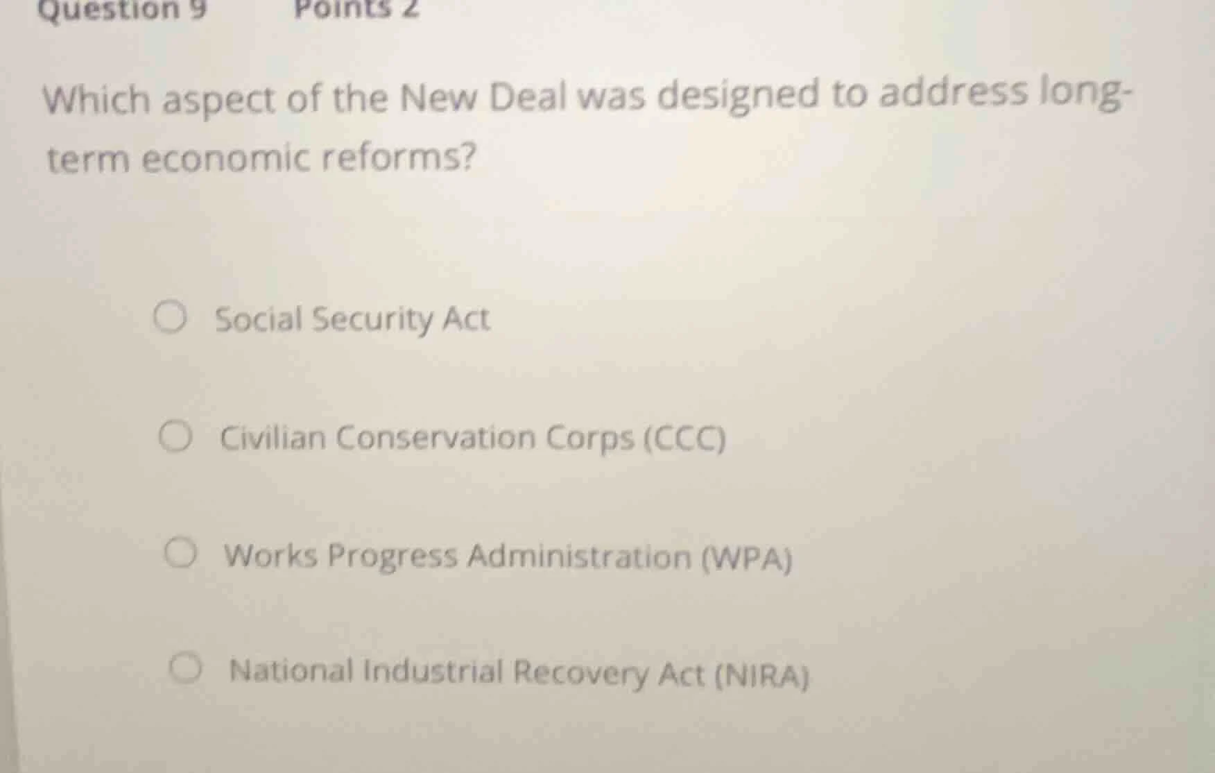 question 9 points 2 which aspect of the new deal was designed to addres…