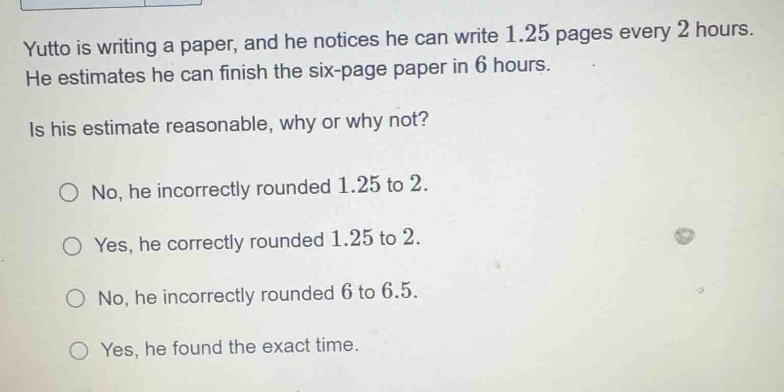 yutto is writing a paper, and he notices he can write 1.25 pages every …