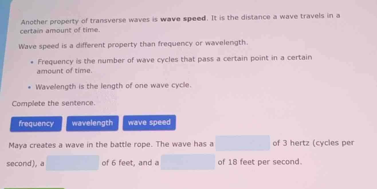 another property of transverse waves is wave speed. it is the distance …