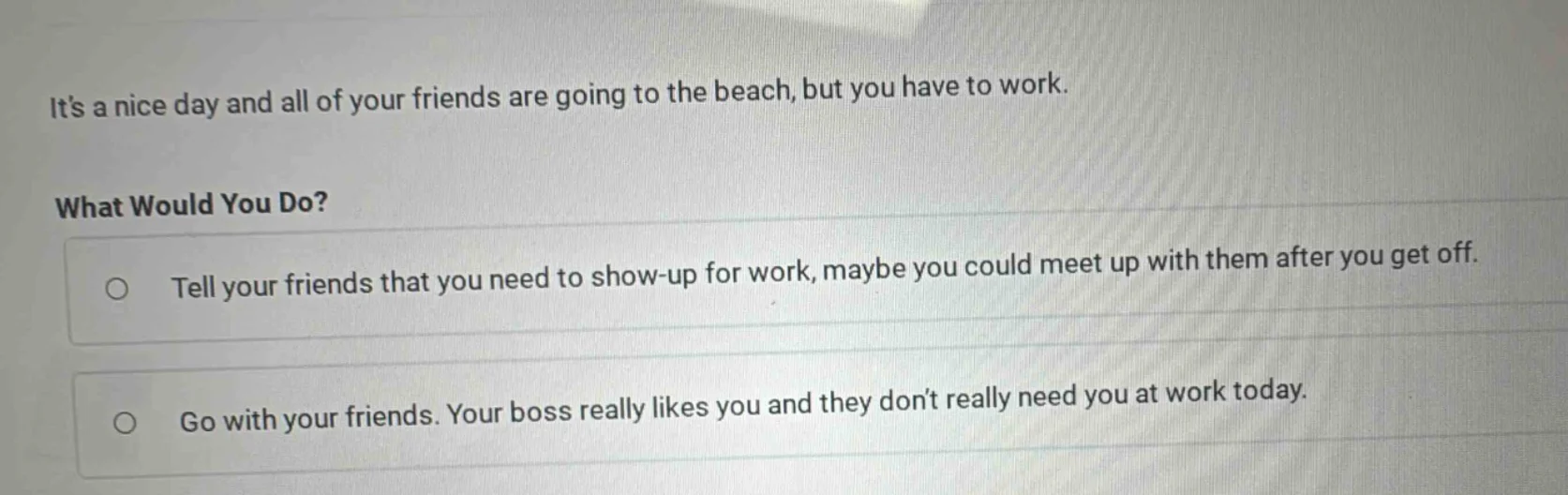 its a nice day and all of your friends are going to the beach, but you …