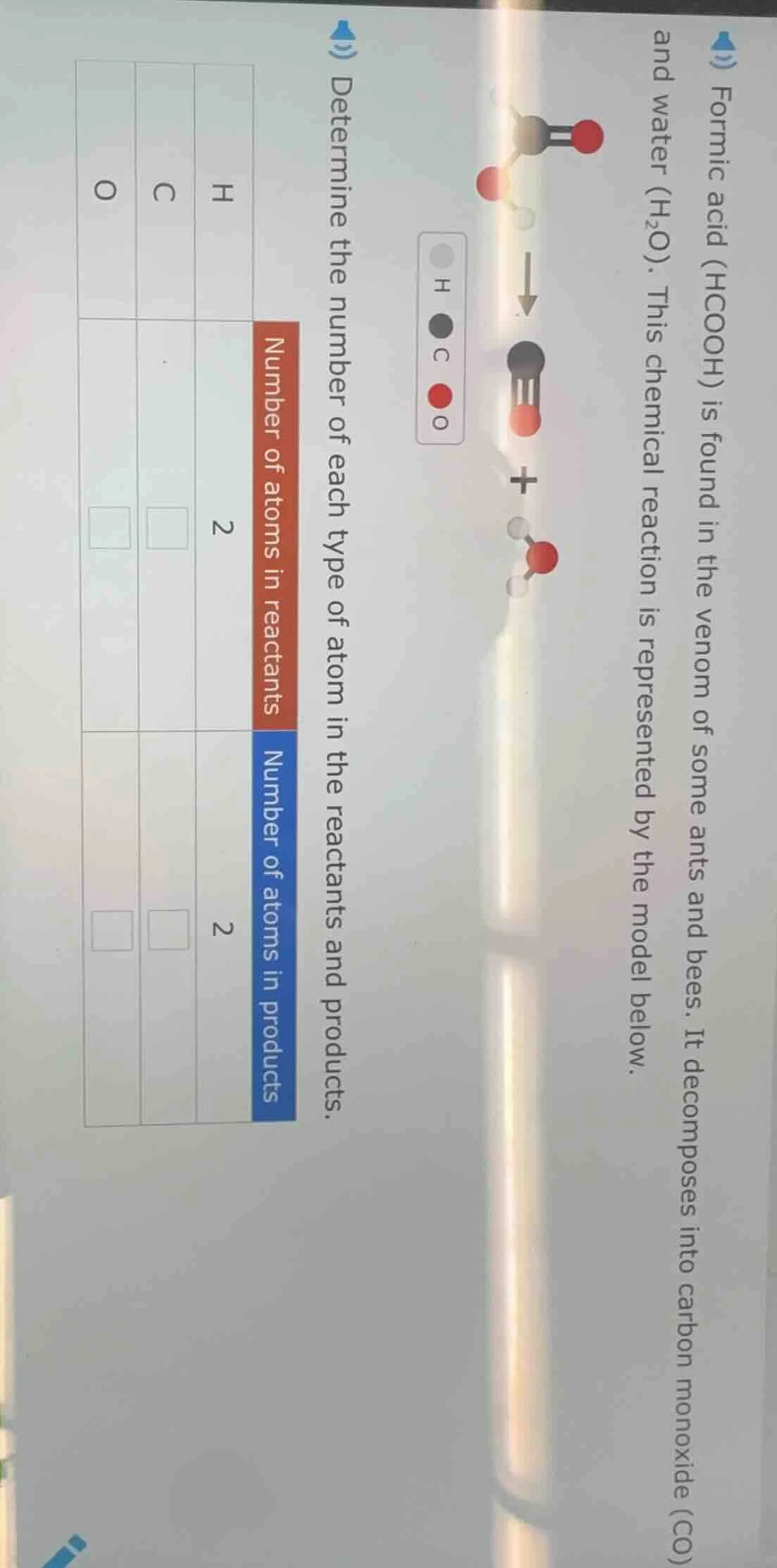 formic acid (hcooh) is found in the venom of some ants and bees. it dec…