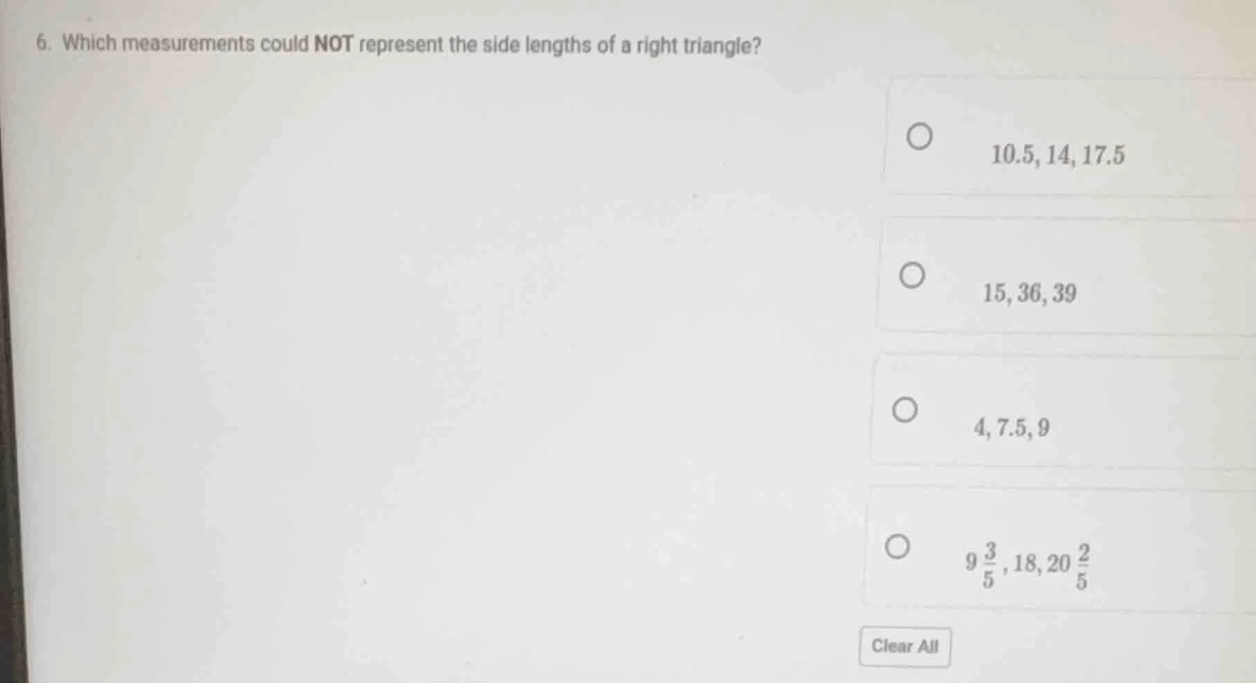 6. which measurements could not represent the side lengths of a right t…