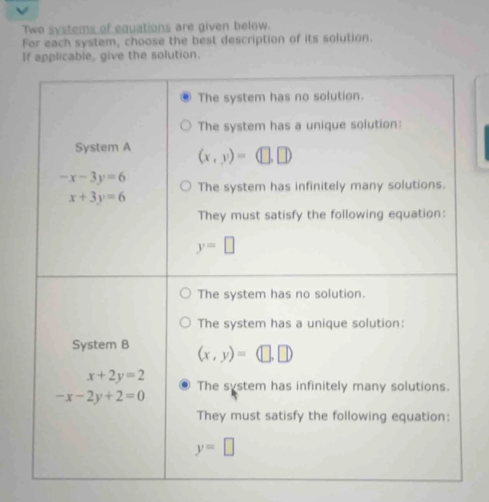 two systems of equations are given below. for each system, choose the b…