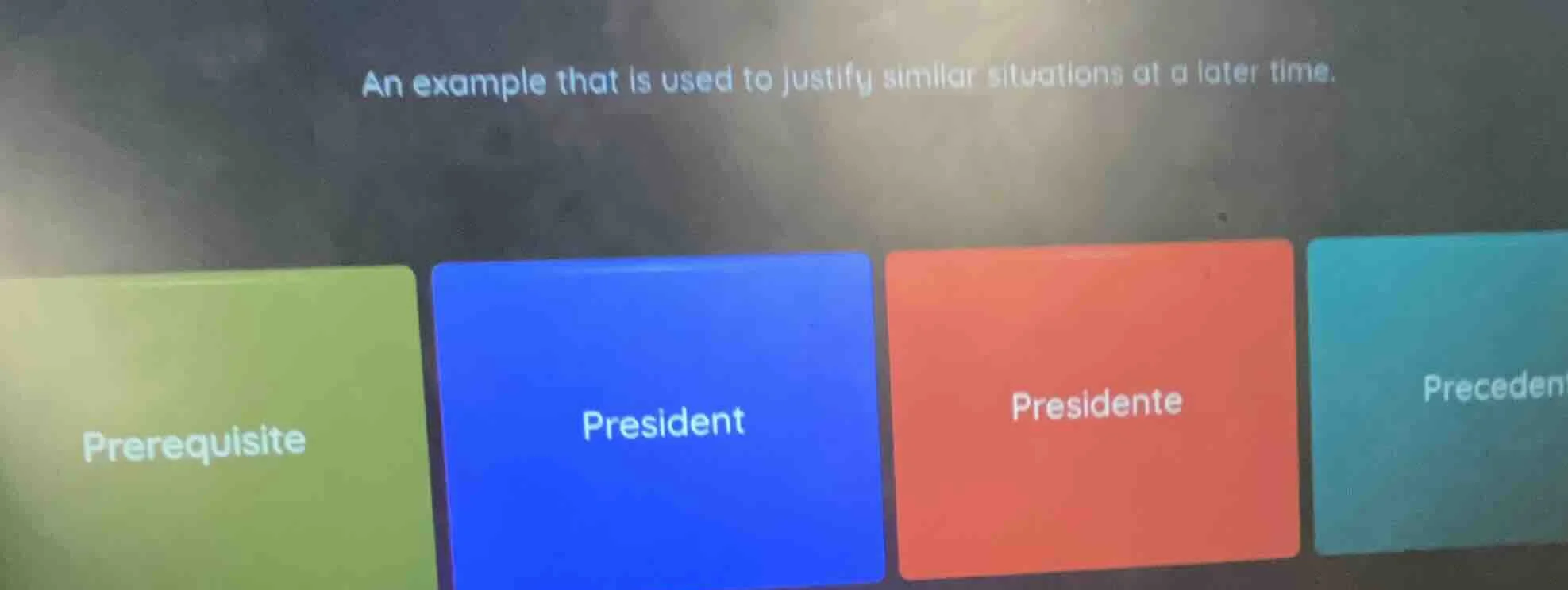 an example that is used to justify similar situations at a later time. …