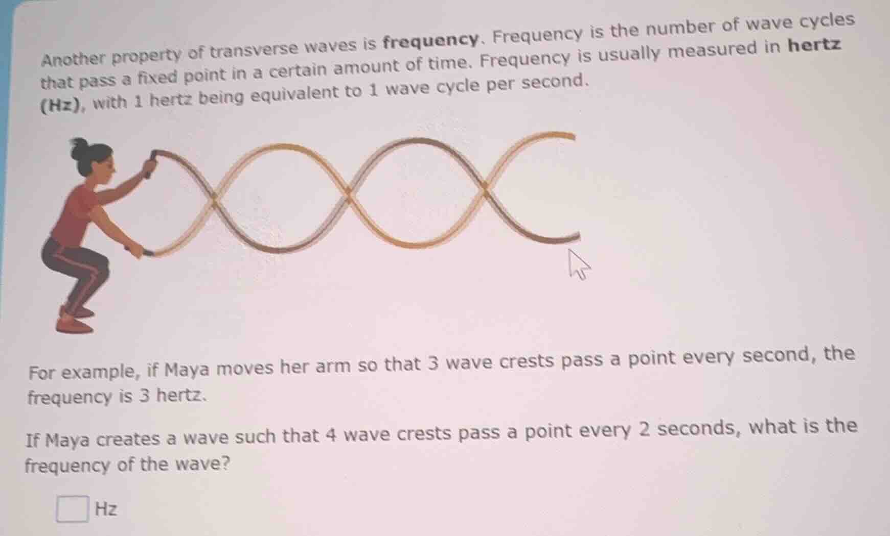 another property of transverse waves is frequency. frequency is the num…