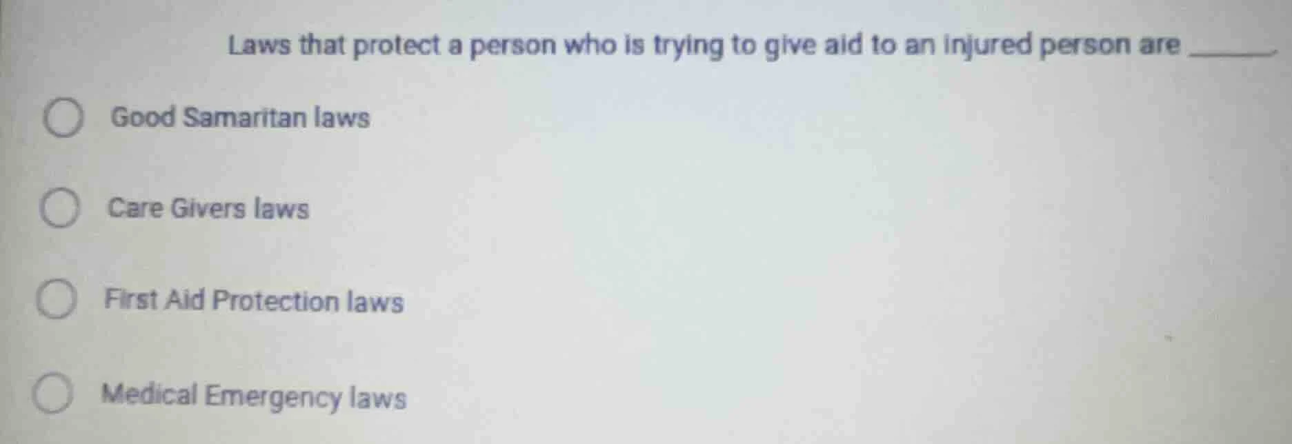 laws that protect a person who is trying to give aid to an injured pers…