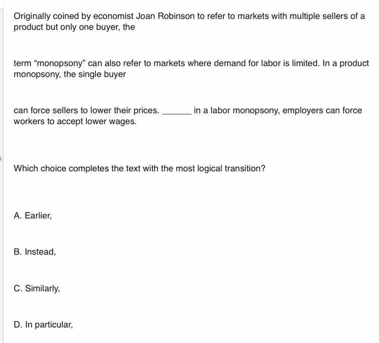 originally coined by economist joan robinson to refer to markets with m…