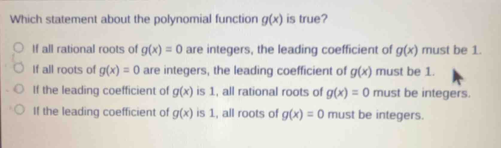 which statement about the polynomial function $g(x)$ is true? if all ra…