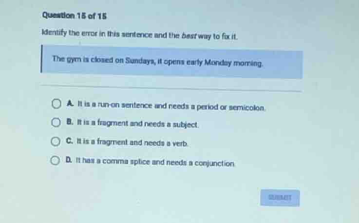 question 15 of 15 identify the error in this sentence and the best way …