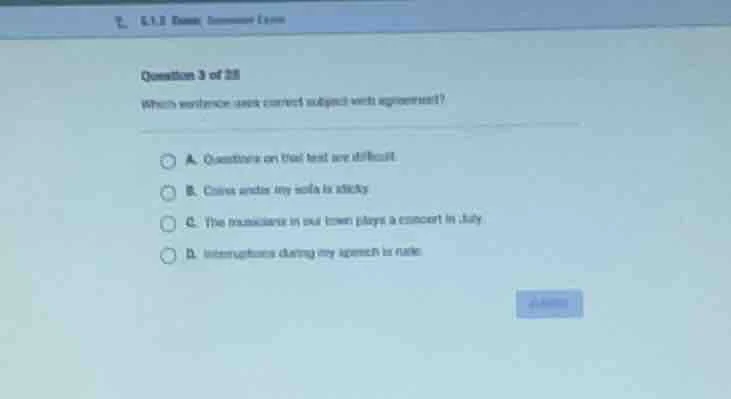 question 3 of 20 which sentence uses correct subject-verb agreement? a.…
