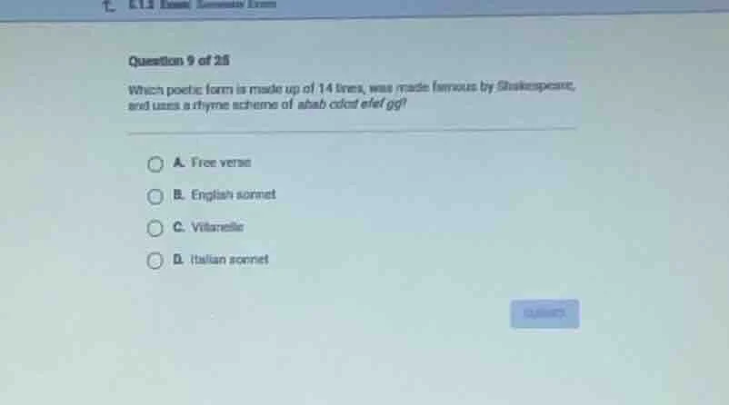 question 9 of 28 which poetic form is made up of 14 lines, was made fam…