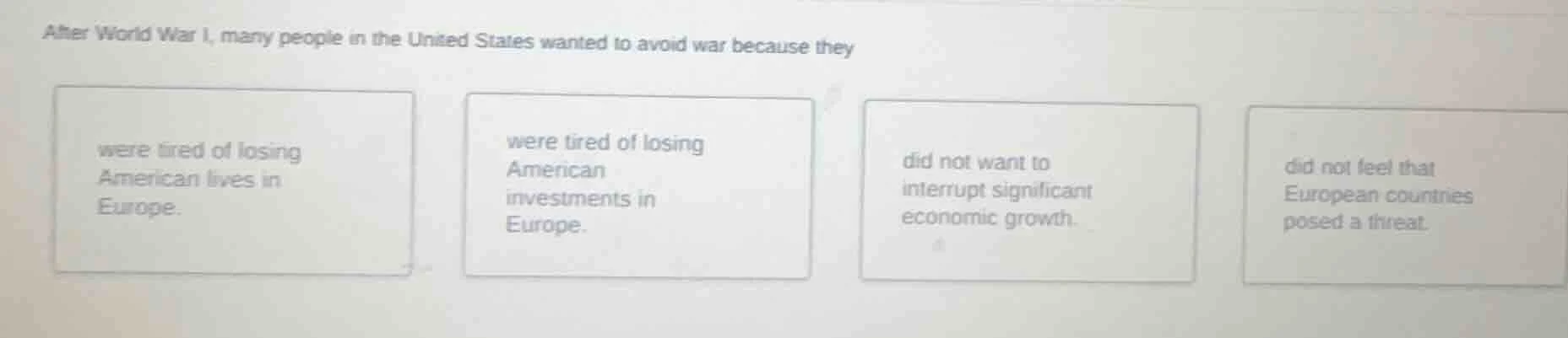 after world war i, many people in the united states wanted to avoid war…