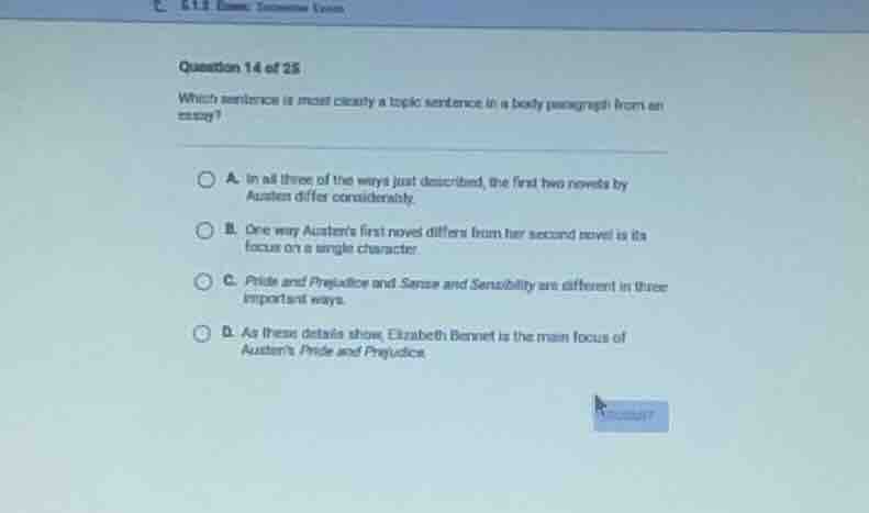 question 14 of 25 which sentence is most clearly a topic sentence in a …