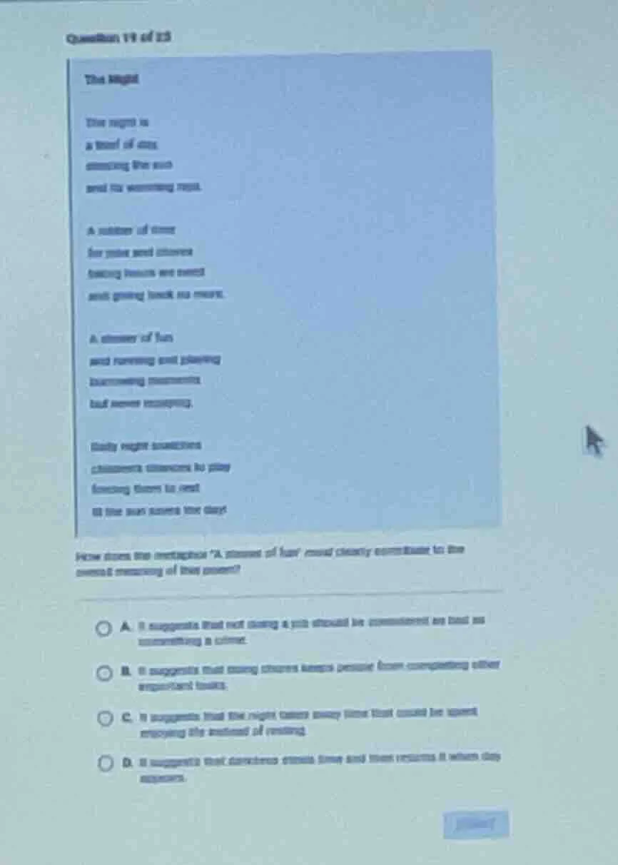 question 19 of 25 the night the night is a thief of days, stealing the …