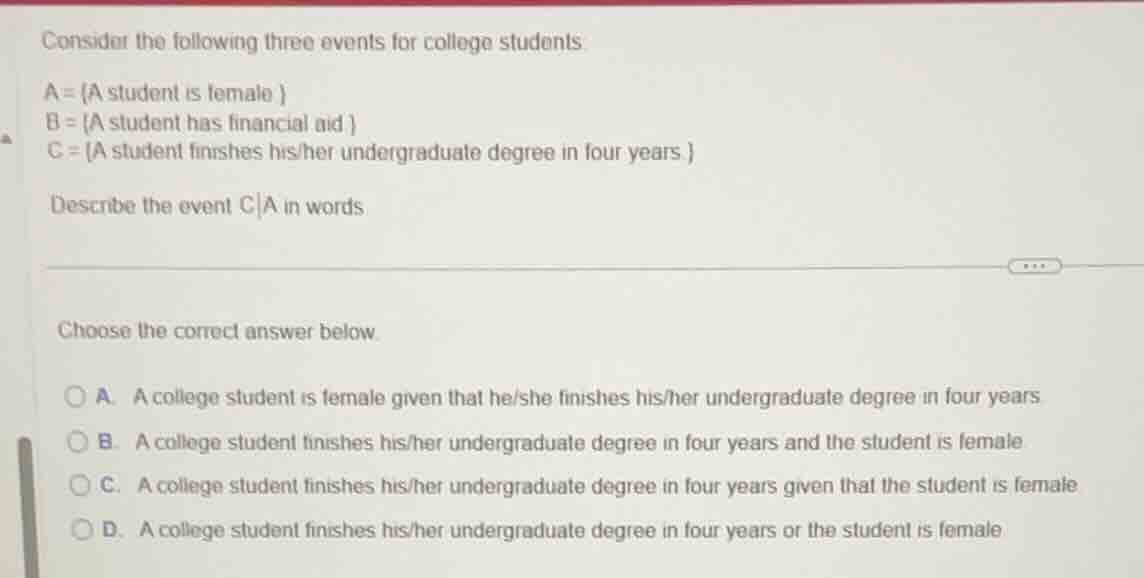 consider the following three events for college students. a = {a studen…