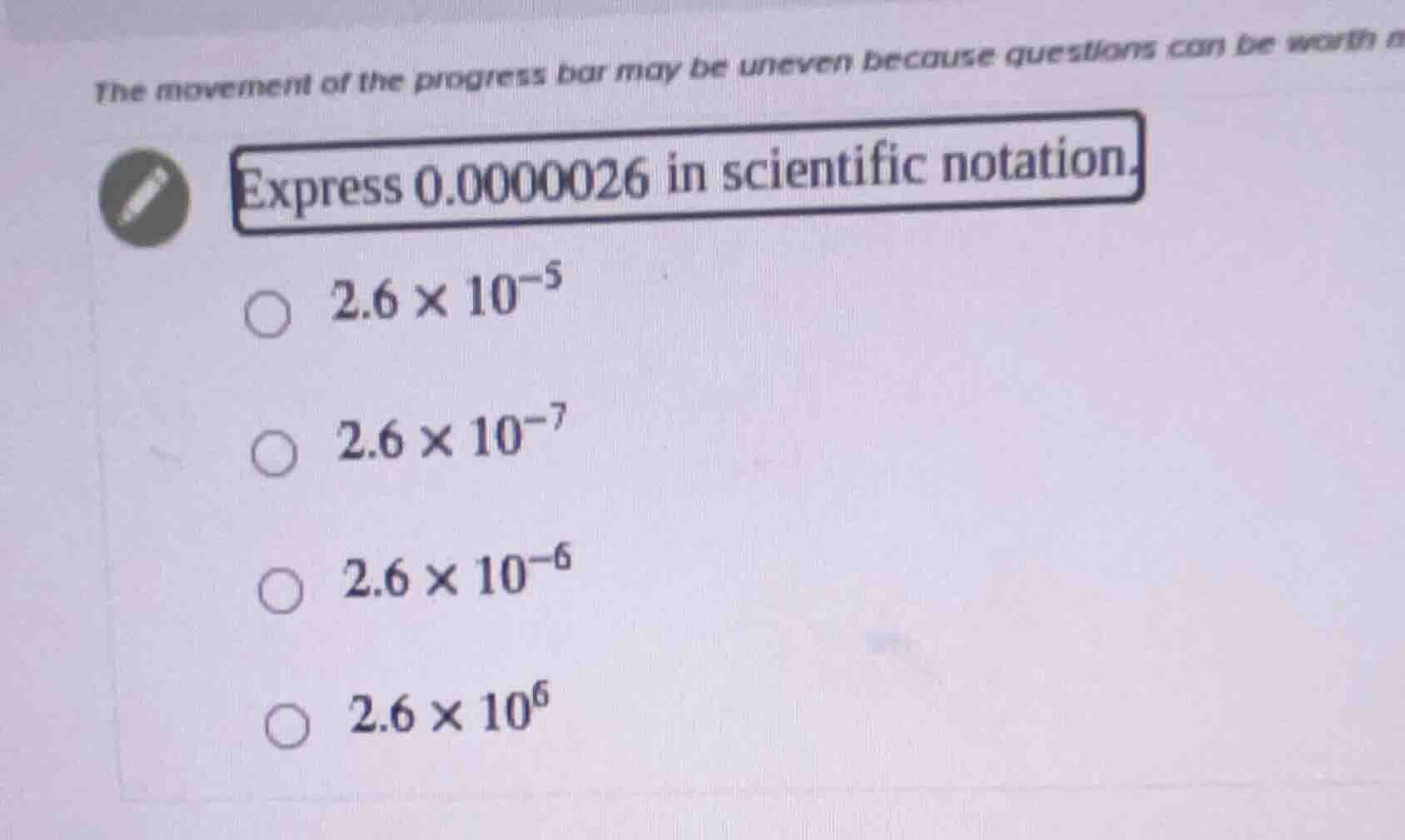 the movement of the progress bar may be uneven because questions can be…