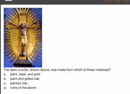 the gero crucifix, shown above, was made from which of these materials?…